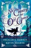 No Country for Old Gnomes 1524797790 Book Cover