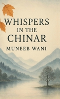 Whispers in the Chinar B0F6NZGH1C Book Cover