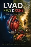 LVAD PROS AND CONS B0H8JJPK7R Book Cover