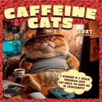 Caffeine Cats 2027 12 X 24 Inch (Hanging) Monthly Square Wall Calendar Plastic-Free Animal Crankers B0GH8YJSLF Book Cover