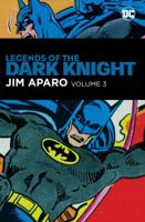 Legends of the Dark Knight: Jim Aparo Vol. 3 1401271618 Book Cover