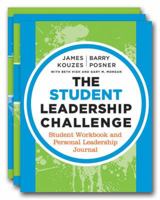 The Student Leadership Challenge, Student Workbook and Personal Leadership Journal 1118612485 Book Cover