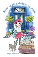 Reise in ein unbekanntes Land 1539562298 Book Cover