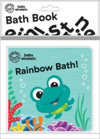 Baby Einstein : Rainbow Bath! 1503751341 Book Cover