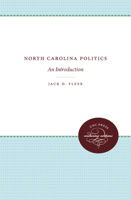 North Carolina Politics: An Introduction 0807810681 Book Cover