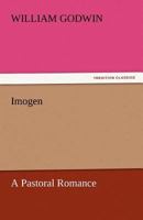 Imogen: A Pastoral Romance 1537751247 Book Cover