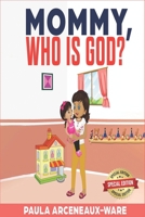 Mommy, who is God? 1693428172 Book Cover