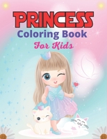 PRINCESS Coloring Book For Kids: Cute Princess Coloring Book for Toddlers Preschooler, Princess Drawing Activity Book for Children,s - Lovely Gift for Kids B08N5GJP8F Book Cover