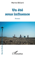 Un été sous influence (Rue Des Écoles) (French Edition) 2343175896 Book Cover