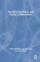 Narrative Psychiatry and Family Collaborations 0367774860 Book Cover