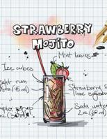 Strawberry Mojito: Cocktailrezepte, Cocktailrezepte, Rezeptbuch zum selbst einschreiben, Notizbuch mit Anleitungen 1098950240 Book Cover