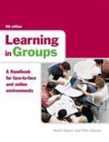 Learning in Groups: A Handbook for Face-to-face and Online Environments 0749430915 Book Cover