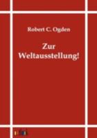 Zur Weltausstellung! 3864031338 Book Cover