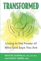 Transformed: Living in the Power of Who God Says You Are (Identity in Christ) (New Day Devotional Series) B0F4NC41CY Book Cover