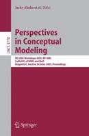 Perspectives in Conceptual Modeling: ER 2005 Workshop AOIS, BP-UML, CoMoGIS, eCOMO, and QoIS, Klagenfurt, Austria, October 24-28, 2005, Proceedings (Lecture Notes in Computer Science) 3540293957 Book Cover
