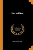 East and West. The discovery of America and other poems 101616842X Book Cover