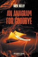 An Anagram for Goodbye: The Purple Heart Detective Agency B0CHDL1G3Q Book Cover