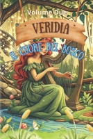 VERIDIA: il Cuore del Bosco (Italian Edition) B0GPD1BDRQ Book Cover