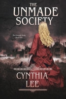 The Unmade Society 154254775X Book Cover