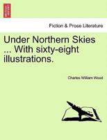 Under Northern Skies 1240911033 Book Cover