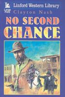 No Second Chance 1847824730 Book Cover