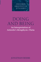 Doing and Being: An Interpretation of Aristotle's Metaphysics Theta 019965204X Book Cover