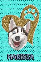 Husky Life Marissa: College Ruled Composition Book Diary Lined Journal Blue 1092254439 Book Cover