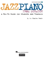 Jazz Piano from Scratch: A How-To Guide for Students and Teachers B007CKITAE Book Cover