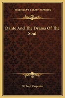 Dante And The Drama Of The Soul 1425330223 Book Cover