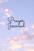 Prayer Journal: For Women Teens and Kids 1704084199 Book Cover