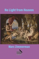 No Light from Heaven: The Story of a Marriage B0DHM67RXB Book Cover