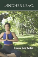 As cinco leis.: Para ser feliz! (Portuguese Edition) B08JJPDQ8G Book Cover
