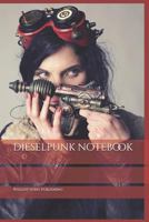 dieselpunk notebook 1090262035 Book Cover