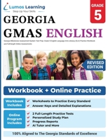 Georgia Milestones Assessment System Test Prep: Grade 5 English Language Arts Literacy (ELA) Practice Workbook and Full-length Online Assessments: GMAS Study Guide 1945730803 Book Cover
