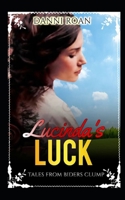 Lucinda's Luck 1980333149 Book Cover