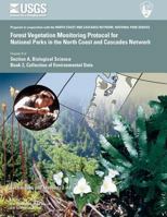 Forest Vegetation Monitoring Protocol for National Parks in the North Coast and Cascades Network 1500562726 Book Cover
