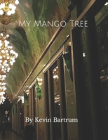 My Mango Tree 1709369132 Book Cover