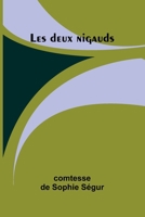 Les deux nigauds (French Edition) 9366387543 Book Cover