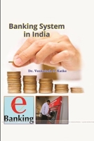 Banking System In India 1365462773 Book Cover