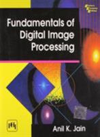Fundamentals of Digital Image Processing 8120309294 Book Cover