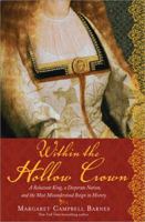 Within the Hollow Crown 1402239211 Book Cover