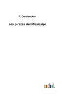 Los piratas del Mississipi 1271180286 Book Cover