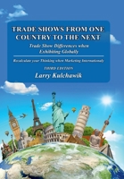 Trade Shows from One Country to the Next: Trade Show Differences when Exhibiting Globally 196156369X Book Cover