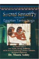 Sacred Sexuality-Ancient Egyptian Tantric Yoga 1884564038 Book Cover