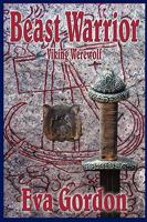 Beast Warrior 1935407317 Book Cover