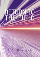 Return To The Field 146539821X Book Cover