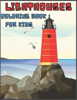 Lighthouses: Coloring book for children and adults fun, easy and comfortable B094H235ZV Book Cover