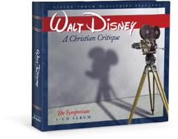 Walt Disney: A Christian Critique 1933431466 Book Cover