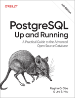 Postgresql: Up and Running: A Practical Guide to the Advanced Open Source Database B0HC2869CB Book Cover