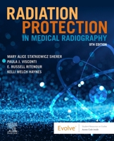 Radiation Protection in Medical Radiography 0323066119 Book Cover